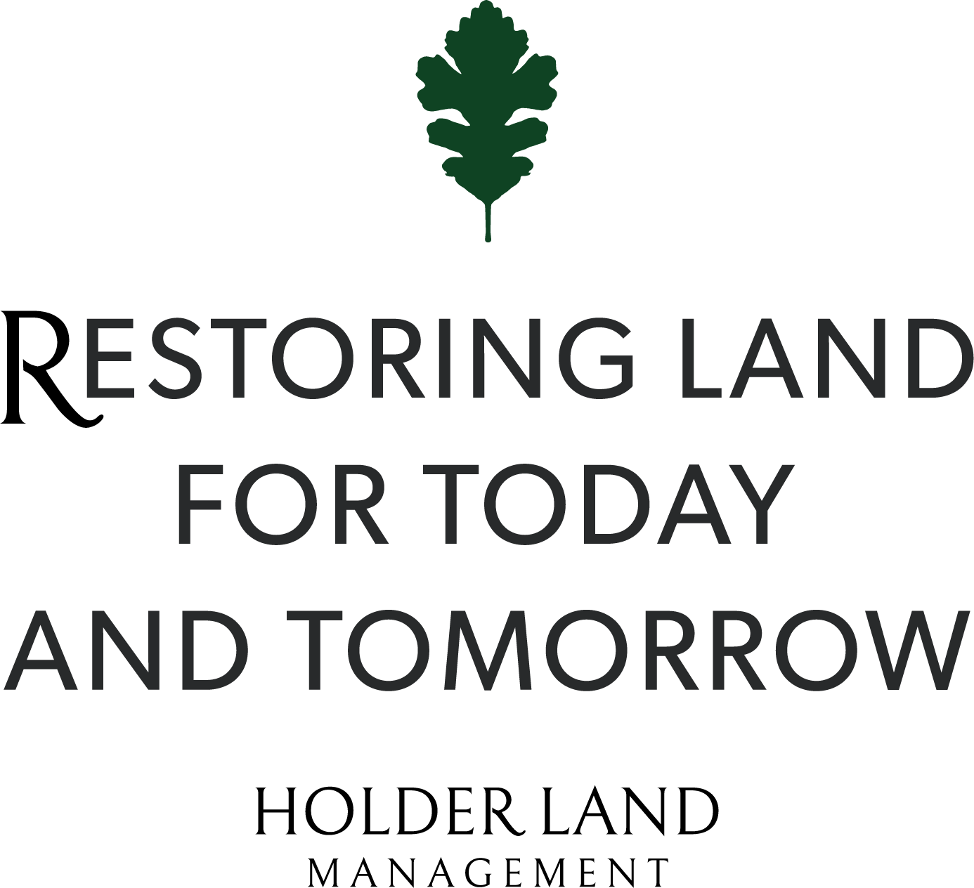 Holder Land Management — Restoring Land for Today and Tomorrow